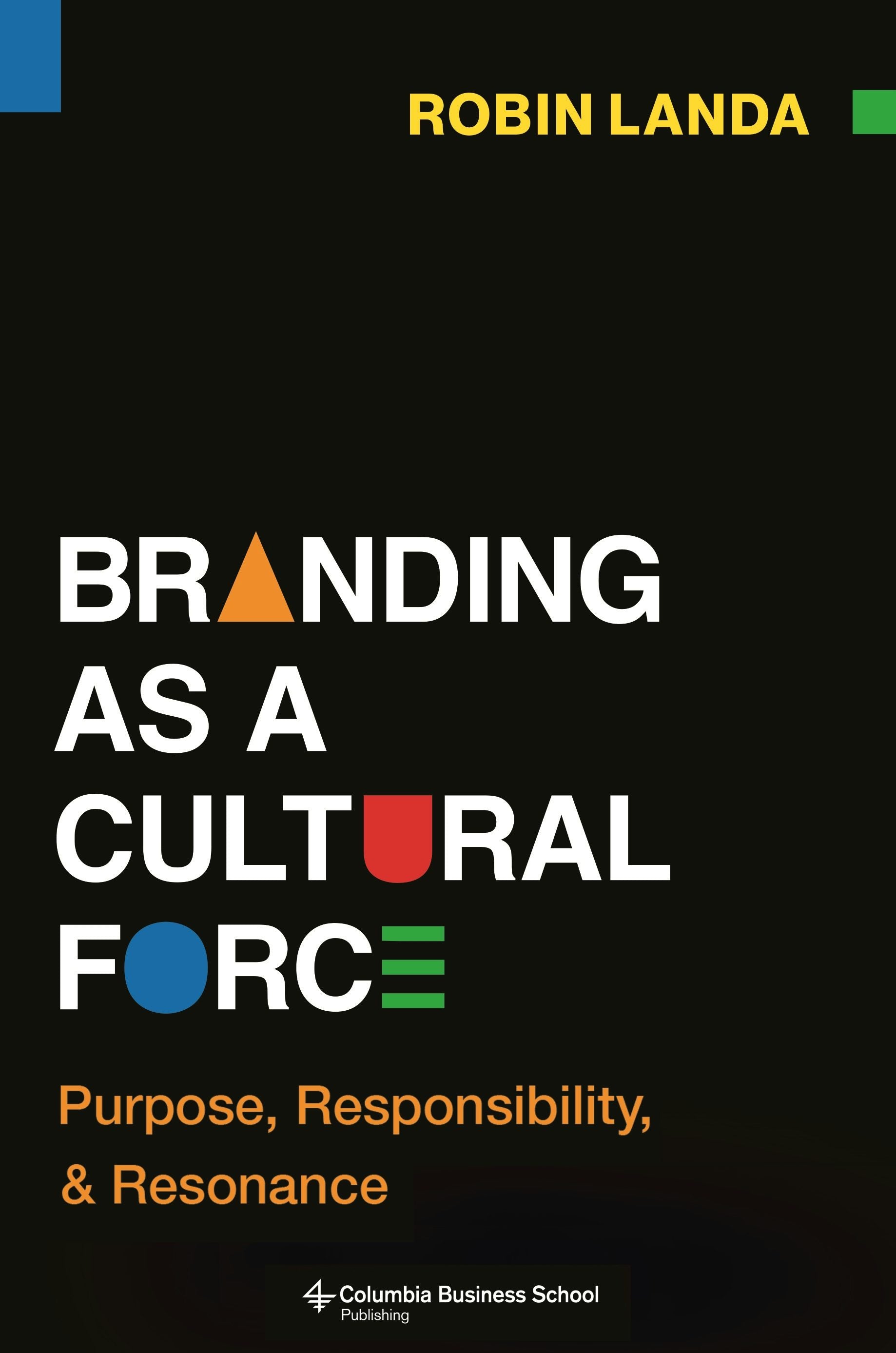 Book cover image for Branding as a Cultural Force ISBN: 9780231217057